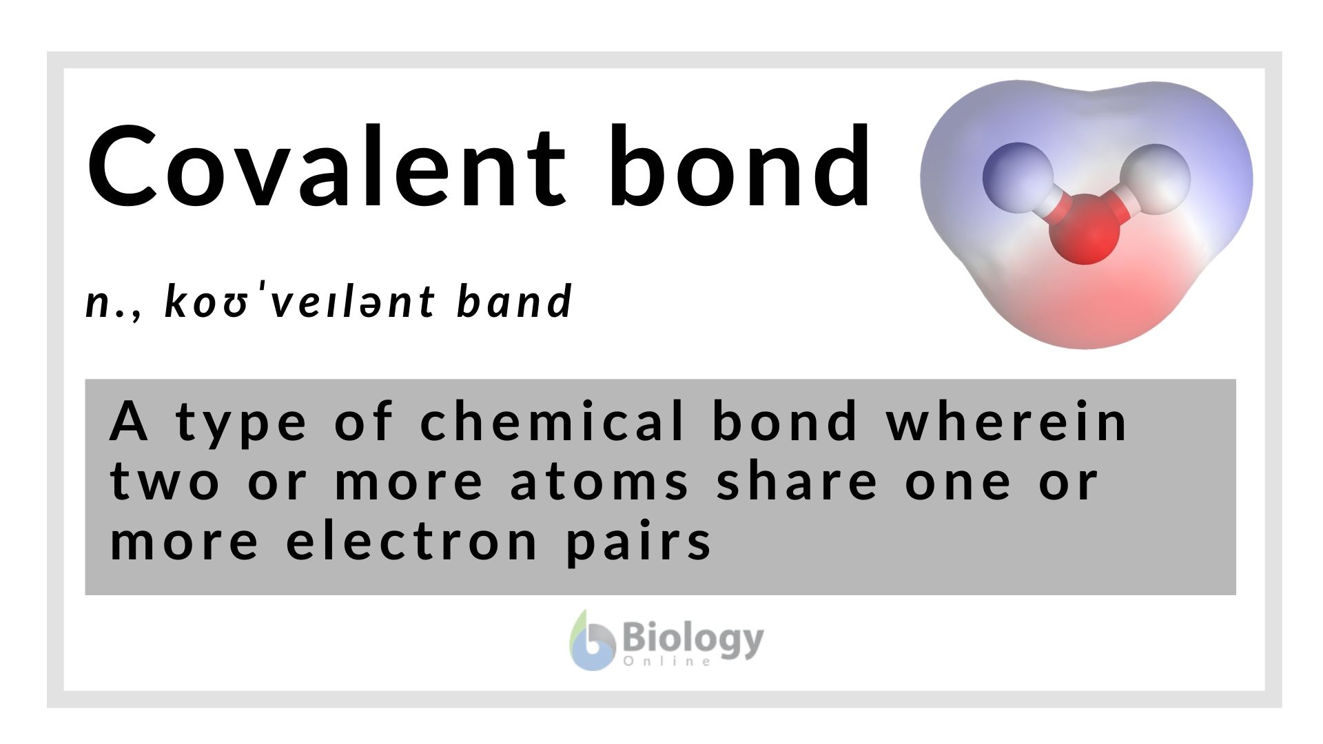 Covalent bond Definition and Examples - Biology Online ...